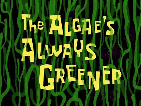The Algae's Always Greener (Soundtrack)