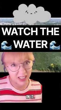 WATCH THE WATER 🌊🌊🌊