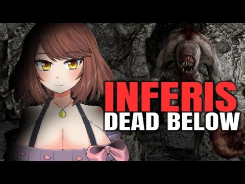 【Inferis: Dead Below】真実を追うジャーナリストになって恐怖だけが潜む場所へ行く！！！！！【Akino】