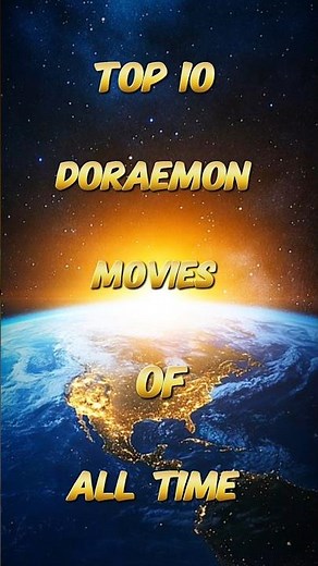 Top 10 best doraemon movies of all time 😍🥰 #shorts #viral #youtubeshorts #doraemon