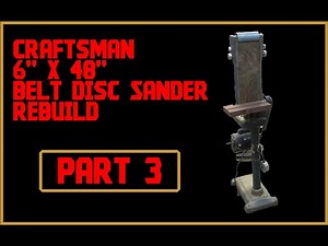 Part 3 Craftsman 6x48 Belt Disc Sander Rebuild (Motor Disassembly)