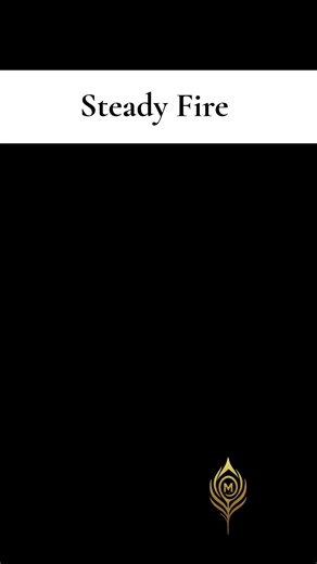 A Steady Fire #a🌈 #teacher🏆 #motivation✨ #inspiration🦅