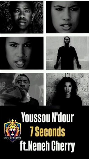 Youssou N'Dour & Neneh Cherry - 7 Seconds