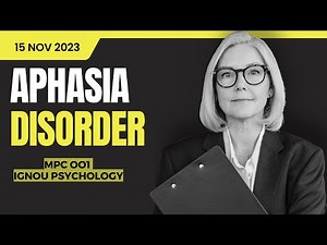 APHASIA (Aphasia: Wernicke's vs Broca's) Causes, Signs & Symptoms #psychology #ignou #aphasia
