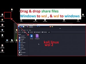 Drag & Drop files windows to wsl & wsl to windows | Share files between wsl to windows & vice versa