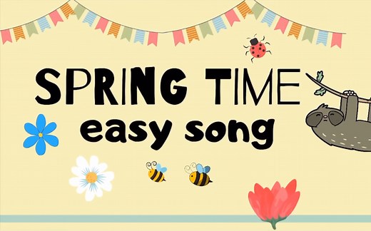 Spring Time英语儿歌