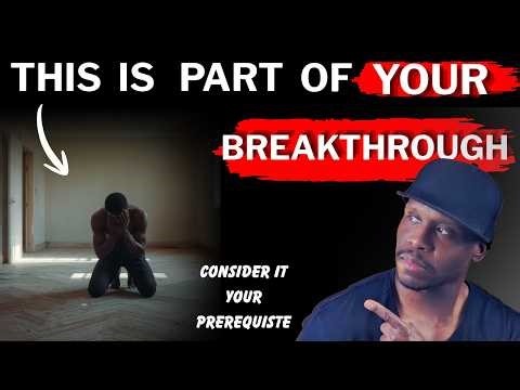 This is part of your breakthrough