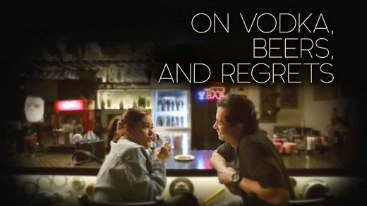 On Vodka Beers and Regrets - Apple TV