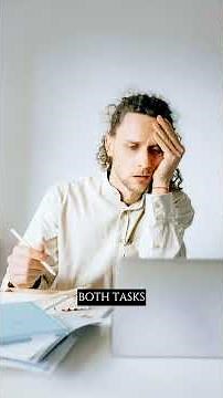 Why Your Brain Can't Multitask