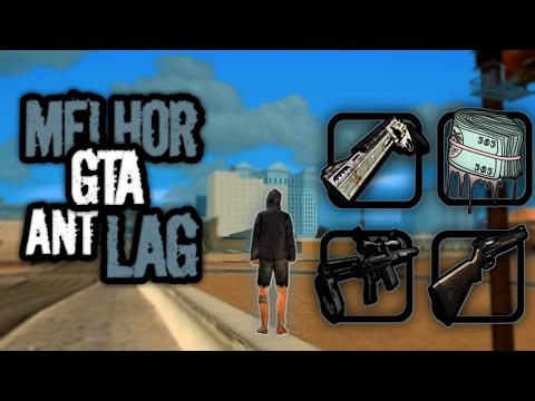 MELHOR GTA ANT LAG TODAS GPU 60FPS/BY-SONECASAMP