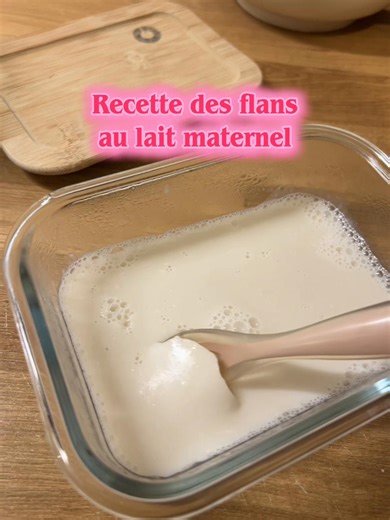 Recette de flan de lait maternel pour bébé
