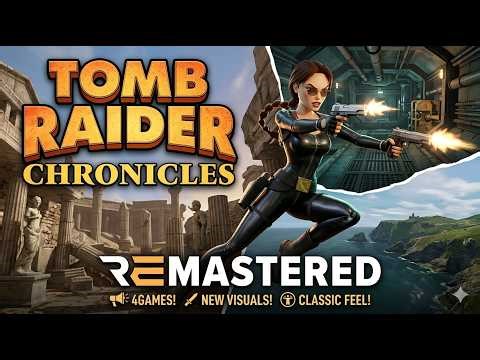 REVISITING LARA'S PAST - Tomb Raider: Chronicles Remastered #1