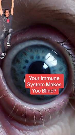 Can Your Immune System Make You Blind?