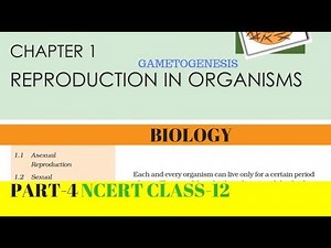 Part-4 REPRODUCTION IN ORGANISMS chapter-1 NCERT class 12th biology