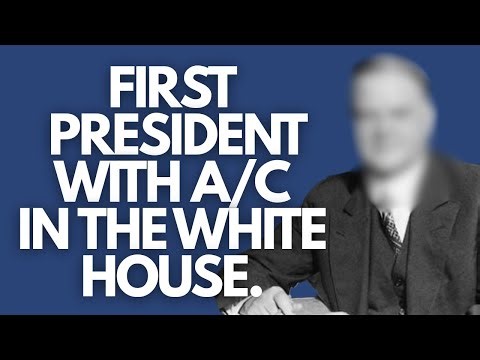 First President that used A/C in the White House.