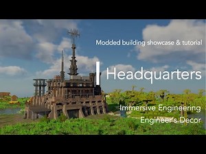 [Immersive Engineering] Headquarters | Minecraft Build Showcase & Tutorial