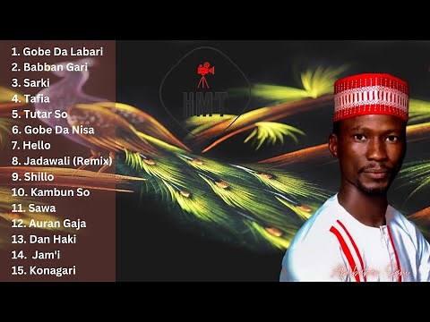 Top 131 Abubakar Sani Songs 2023 - Wakokin Abubakar Sani- Sababbin wakokin Hausa - Hausa Songs