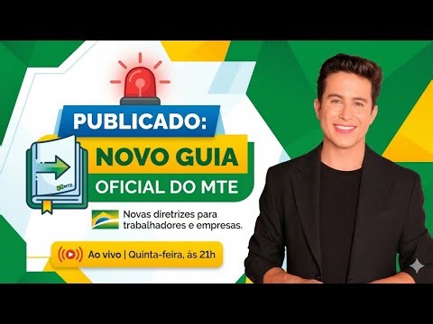 Leitura do NOVO GUIA Oficial do MTE | AO VIVO, quinta às 21h