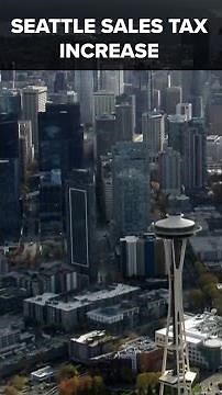 Seattle's sales tax is increasing