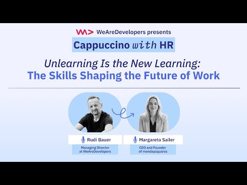 Unlearning Is the New Learning: The Skills Shaping the Future of Work