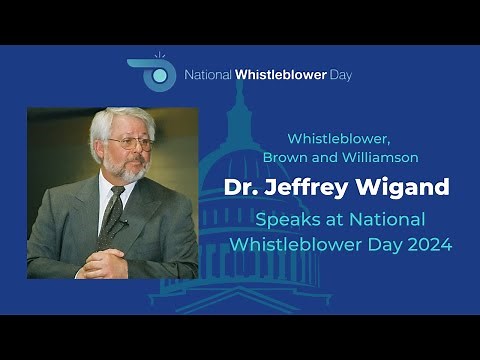 Big Tobacco Whistleblower Dr. Jeffrey Wigand Speaks at National Whistleblower Day 2024
