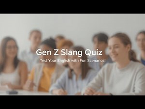 Test Your Gen Z Slang Knowledge!