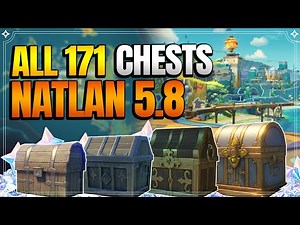 ALL Chest Locations in 5.8 Natlan (169 In Achievement) | Easybreeze Holiday Resort |【Genshin Impact】