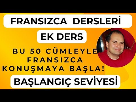 Fransızca Dersleri: Bu 50 Cümleyle Fransızca Konuşmaya Başla!