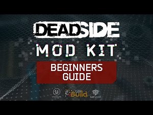 Deadside Modkit Beginners Guide with CM Loaf