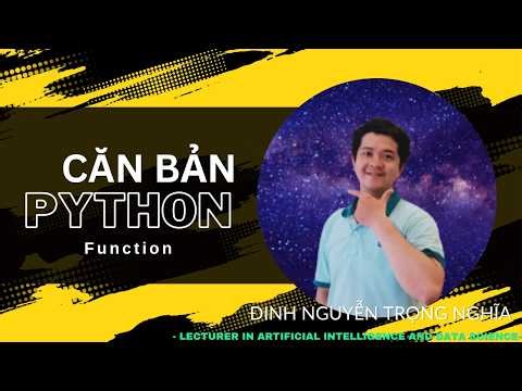 Python Cơ Bản Bài 13: Hàm (Function) Trong Python | Cách Viết và Gọi Hàm Cho Người Mới Bắt Đầu