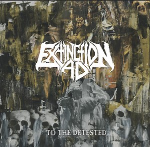 Extinction A.D. announce new album 'To The Detested' - Distorted Sound Magazine