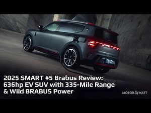 2025 SMART #5 Brabus Review: 636hp EV SUV with 335-Mile Range & Wild BRABUS Power