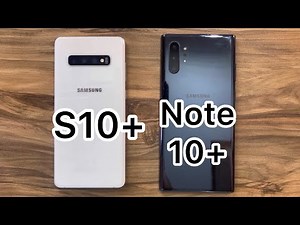 Samsung Galaxy S10+ vs Samsung Galaxy Note 10+ in 2023