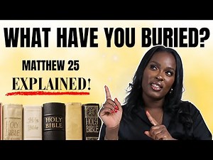 Matthew 25 Explained: What Are You Doing With What God Gave You?