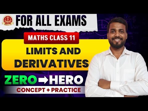 Limits & Derivatives Class 11 | For All Board Exam