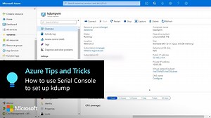How to use Serial Console to set up kdump | Azure Tips and Tricks -  HostingJournalist.com