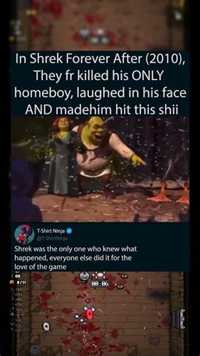 In Shrek Forever After (2010), They fr killed his ONLY