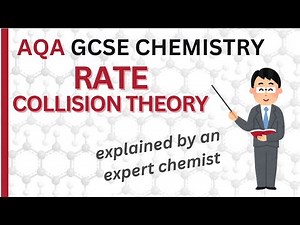 Rate of reaction | collision theory | specifically AQA GCSE Chemistry 4.6.1