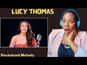 Lucy Thomas - Unchained Melody (Official Music Video) REACTION