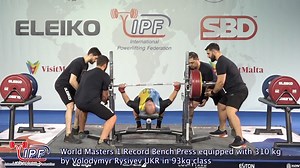 18K views · 263 reactions | World Masters 1 Record Bench Press equipped with 310 kg by Volodymyr Rysiyev UKR in 93kg class | International Powerlifting Federation - IPF | Facebook