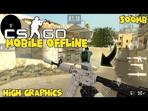 CS:GO Mobile Offline High Graphics Download Mod Cs 1.6