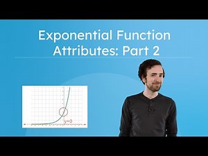 Exponential Function Attributes: Part 2 - Understand Asymptotes and Features