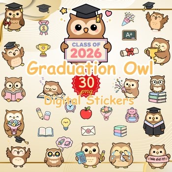 Graduation Owl Sticker Bundle | Class of 2026 | Kawaii PNG | Print & Cut