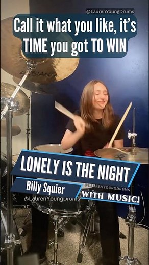 Billy Squier - Lonely Is the Night (Drummer Cam / Drum Cover) Performed LIVE by Drummer Lauren Young
