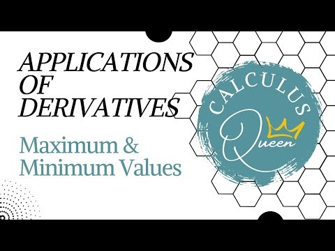 CALCULUS: DERIVATIVES TO FIND MAX & MIN VALUES