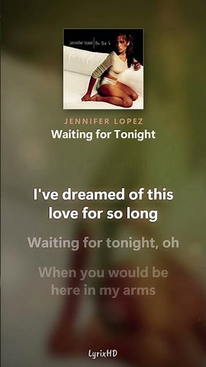 Jennifer Lopez - Waiting for Tonight (Lyrics)