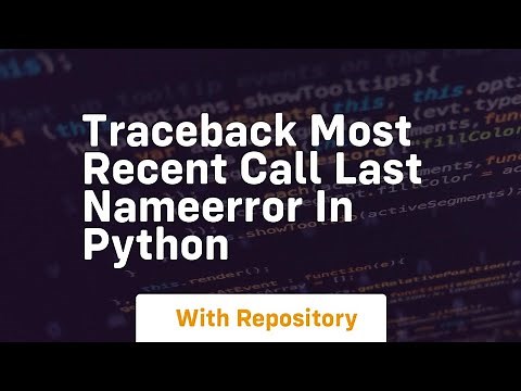 Traceback most recent call last NameError in Python