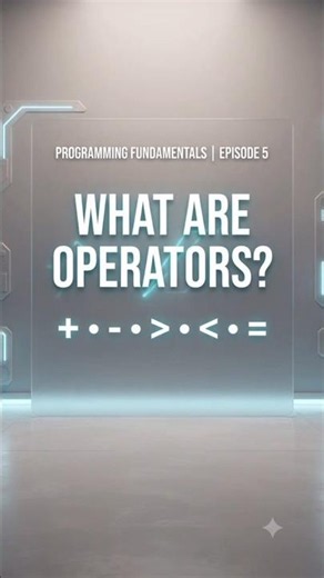 Operators in Programming Explained ⚡ | Arithmetic, Comparison & Assignment | Episode 5 #operator