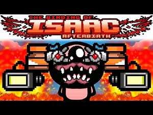 The Binding of Isaac AFTERBIRTH: DR FETUS + TECH X + TECH 2 + BOUNCING TEARS