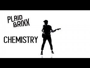 Plaid Brixx - Chemistry (Official Music Video)